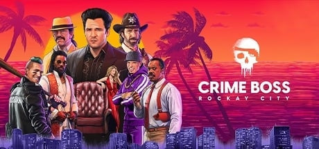Crime Boss: Rockay City