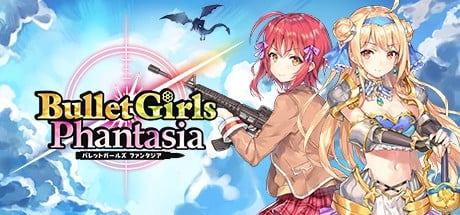 Bullet Girls Phantasia Deluxe Edition